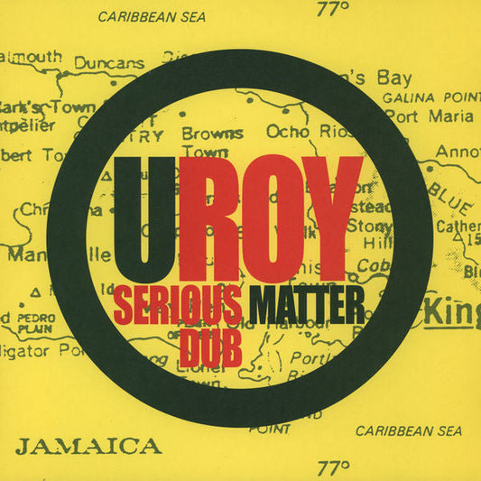 U Roy - Serious Matter Dub.