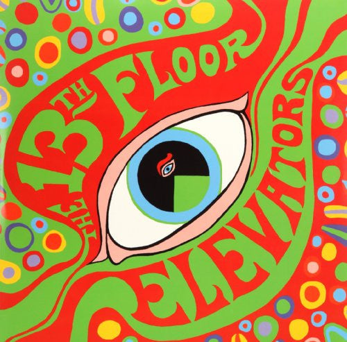 13th Floor Elevators ?¨C The Psychedelic Sounds Of The 13th Floor Elevators