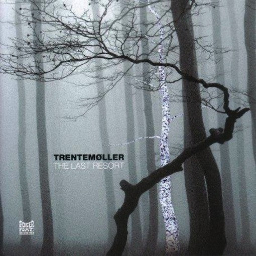 Trentemøller - Last Resort