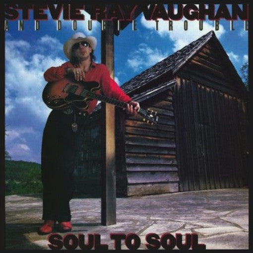 Vaughan, Stevie Ray And Double Trouble - Soul To Soul