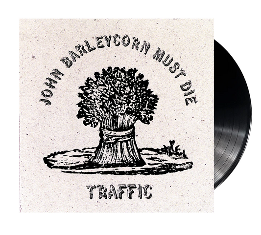 Traffic ??John Barleycorn Must Die