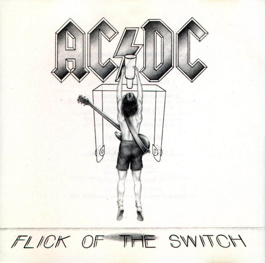 AC/DC - Flick Of The Switch