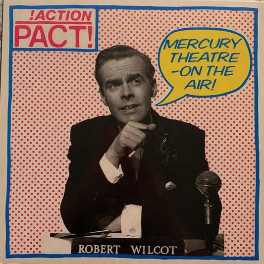 Action Pact - Mercury Theatre On The Air!  (New Vinyl LP)