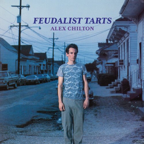 Alex Chilton - Feudalist Tarts  (New Vinyl LP)
