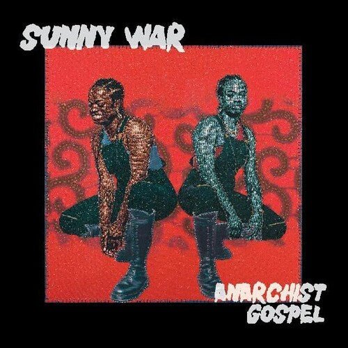 Sunny War - Anarchist Gospel  (New Vinyl LP)